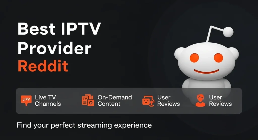Best Iptv Provider Reddit
