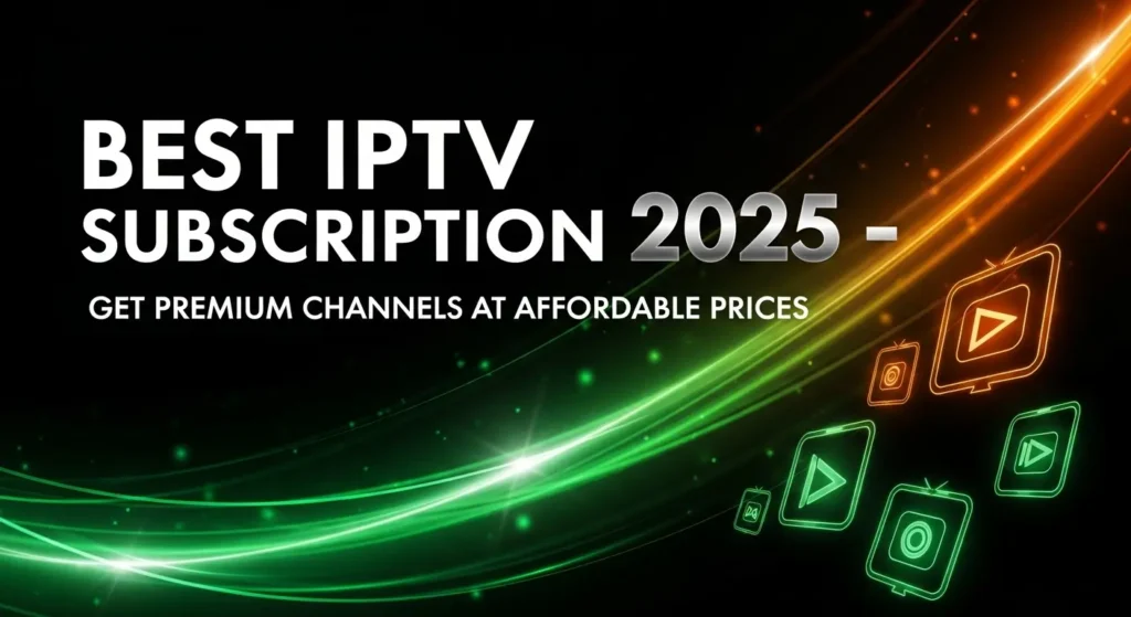 Poster about Best IPTV Subscription 2025 – Get Premium Channels at Affordable Prices | Rapido IPTV - Top IPTV Ireland Provider
