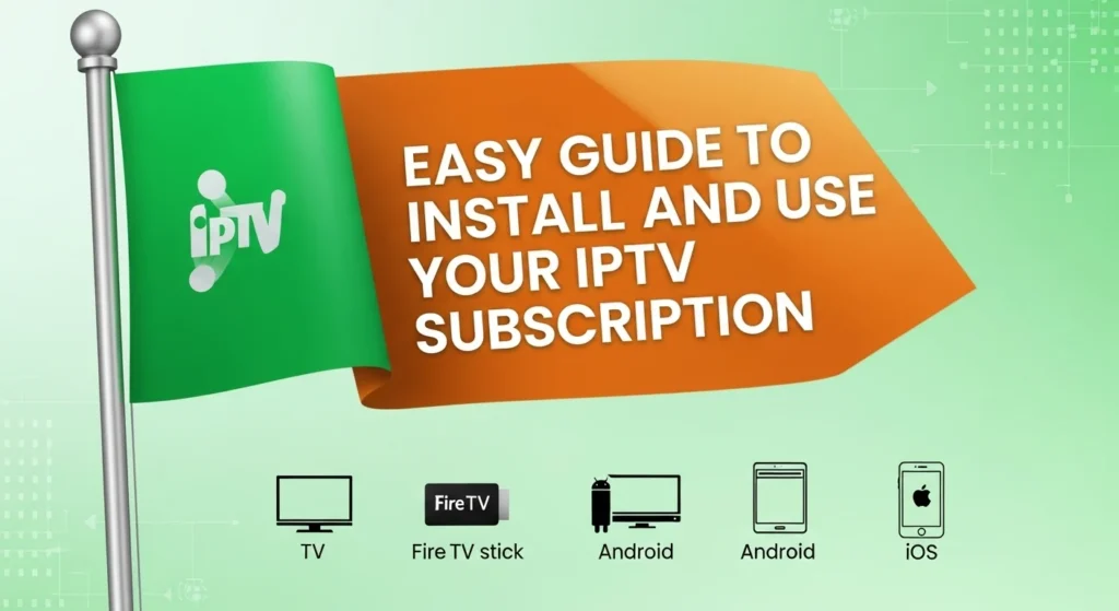 Poster for Easy Guide to Install and Use Your IPTV Subscription | Rapido IPTV - top IPTV Ireland provider