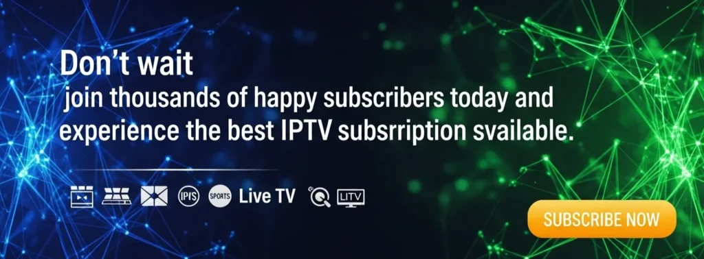Dont wait join thousands of happy subscribers today and experience the best iptv subscription service available