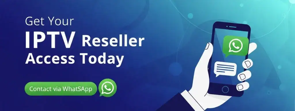 Get Your IPTV Reseller Access Today Best IPTV Provider